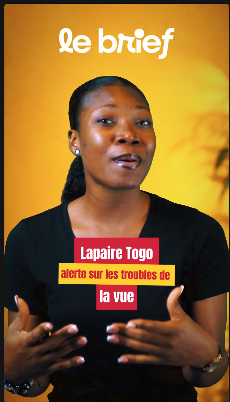 LaPaire Togo alerte sur les troubles de vues 